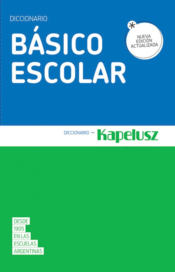 DICCIONARIO KAPELUSZ ESCOLAR ESPAÑOL