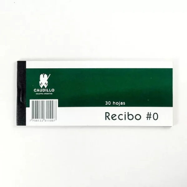 RECIBO #0 RECIBO #0 30 HOJAS, CAUDILLO